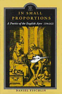 In Small Proportions: A Poetics Ov the English Ayre, 1596-1622