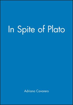 In Spite of Plato - Cavarero, Adriana