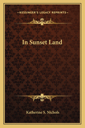 In Sunset Land