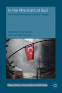 In the Aftermath of Gezi: From Social Movement to Social Change?