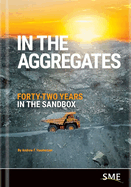 In the Aggregates: Forty-Two Years in the Sandbox