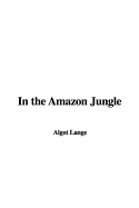 In the Amazon Jungle