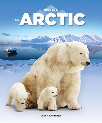 In the Arctic - Murray, Laura K