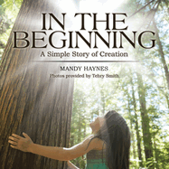 In the Beginning: A Simple Story of Creation