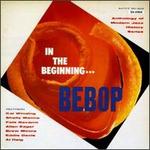 In the Beginning...Bebop