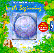 In the Beginning Moving Picture Book