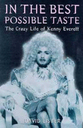 In the Best Possible Taste: Crazy Life of Kenny Everett