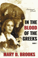 In the Blood of the Greeks: Intertwined Souls Series, Book 1