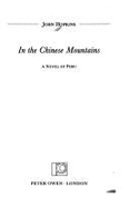In the Chinese Mountains: A Novel of Peru
