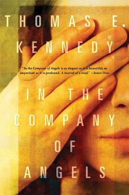 In the Company of Angels - Kennedy, Thomas E