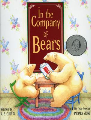 In the Company of Bears - Curtiss, A B