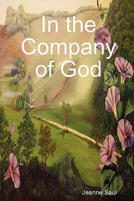 In the Company of God - Saul, Jeanne