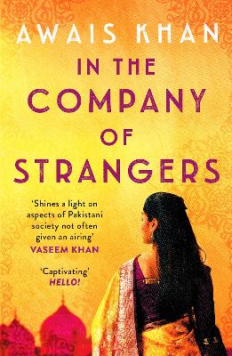 In The Company of Strangers: An engrossing, thought-provoking and emotional love story - Khan, Awais