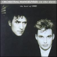 In the Dark: The Best of OMD - Orchestral Manoeuvres in the Dark