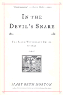 In the Devil's Snare: The Salem Witchcraft Crisis of 1692