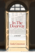 In the Doorway: a memoir: a memoir