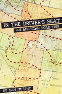 In the Driver's Seat: An American Road Trip