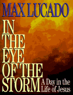 In the Eye of the Storm - Lucado, Max