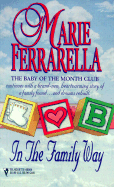 In the Family Way - Ferrerella, Marie, and Ferrarella, Marie