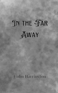 In the Far Away