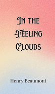 In the Feeling Clouds