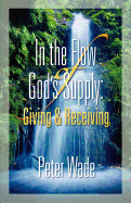 In the Flow of God's Supply: Giving and Receiving