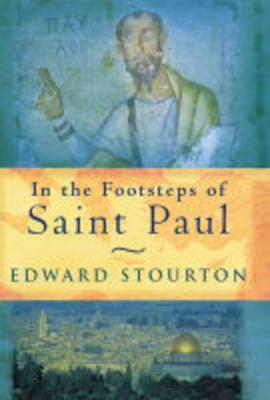 In the Footsteps of St.Paul - Stourton, Edward