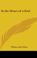 In the Heart of a Fool