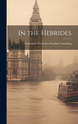 In the Hebrides - Cumming, Constance Frederica Gordon