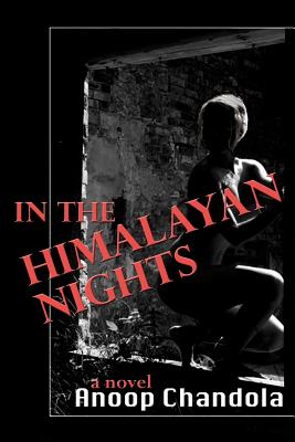 In the Himalayan Nights - Chandola, Anoop