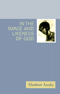 In the image and likeness of God - Lossky, Vladimir