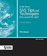 In the Know...Sas(r) Tips and Techniques from Around the Globe, Second Edition