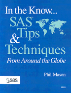 In the Know...SAS Tips & Techniques from Around the Globe