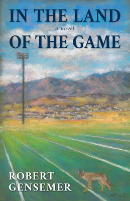 In the Land of the Game - Gensemer, Robert