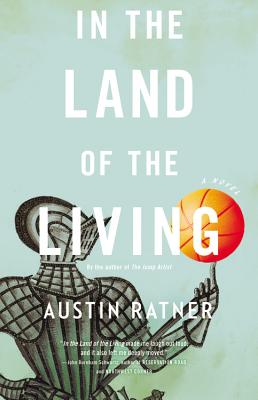 In the Land of the Living - Ratner, Austin