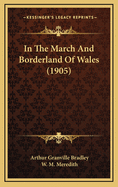 In the March and Borderland of Wales (1905)