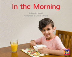 In the Morning: Leveled Reader Green Non Fiction Level 14/15 Grade 1-2