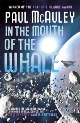 In the Mouth of the Whale - McAuley, Paul