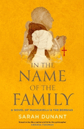 In The Name of the Family: A Times Best Historical Fiction of the Year Book