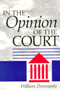 In the Opinion of the Court