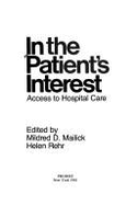 In the Patient's Interest: Access to Hospital Care