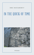 In the Quick of Time: Poems