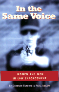 In the Same Voice: Women and Men in Law Enforcement