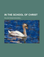 In the School of Christ