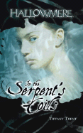 In the Serpent's Coils: Volume 1