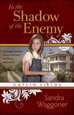 In the Shadow of the Enemy - Waggoner, Sandra