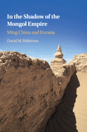 In the Shadow of the Mongol Empire