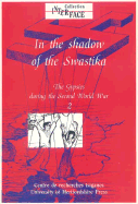 In the Shadow of the Swastika: Volume 2: The Gypsies during the Second World War