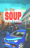 In The Soup: Large Print Hardcover Edition