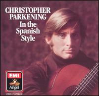 In the Spanish Style - Christopher Parkening